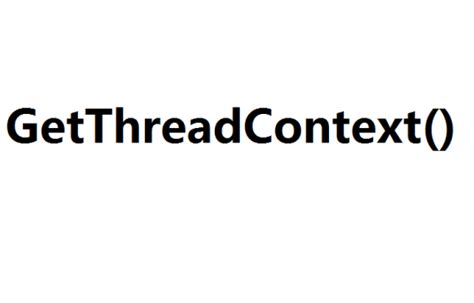 getthreadcontext|Função GetThreadContext (processthreadsapi.h)